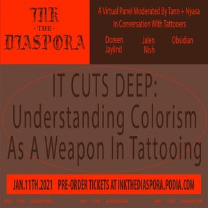 It Cuts Deep - virtual panel via Ink the Diaspora - graphics by Rush Jackson #InktheDiaspora