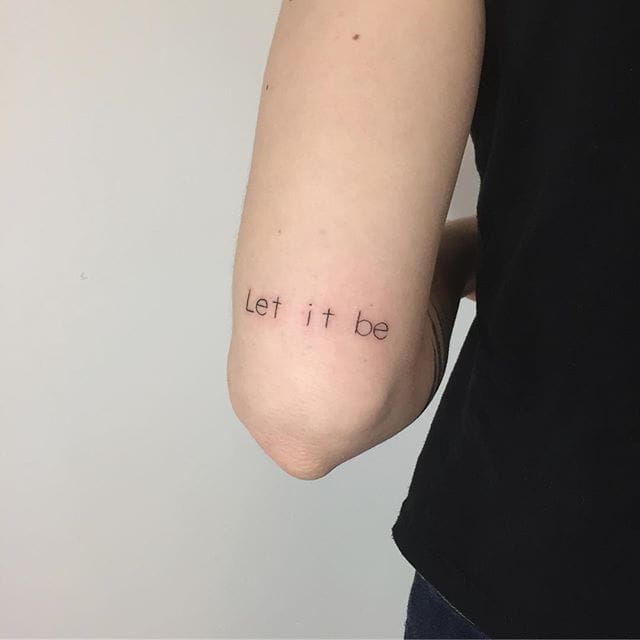 50 Let it Be Tattoo Ideas In 2021  Meanings Designs And More