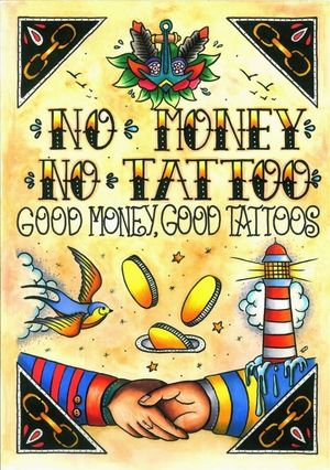 No money? No tattoos!