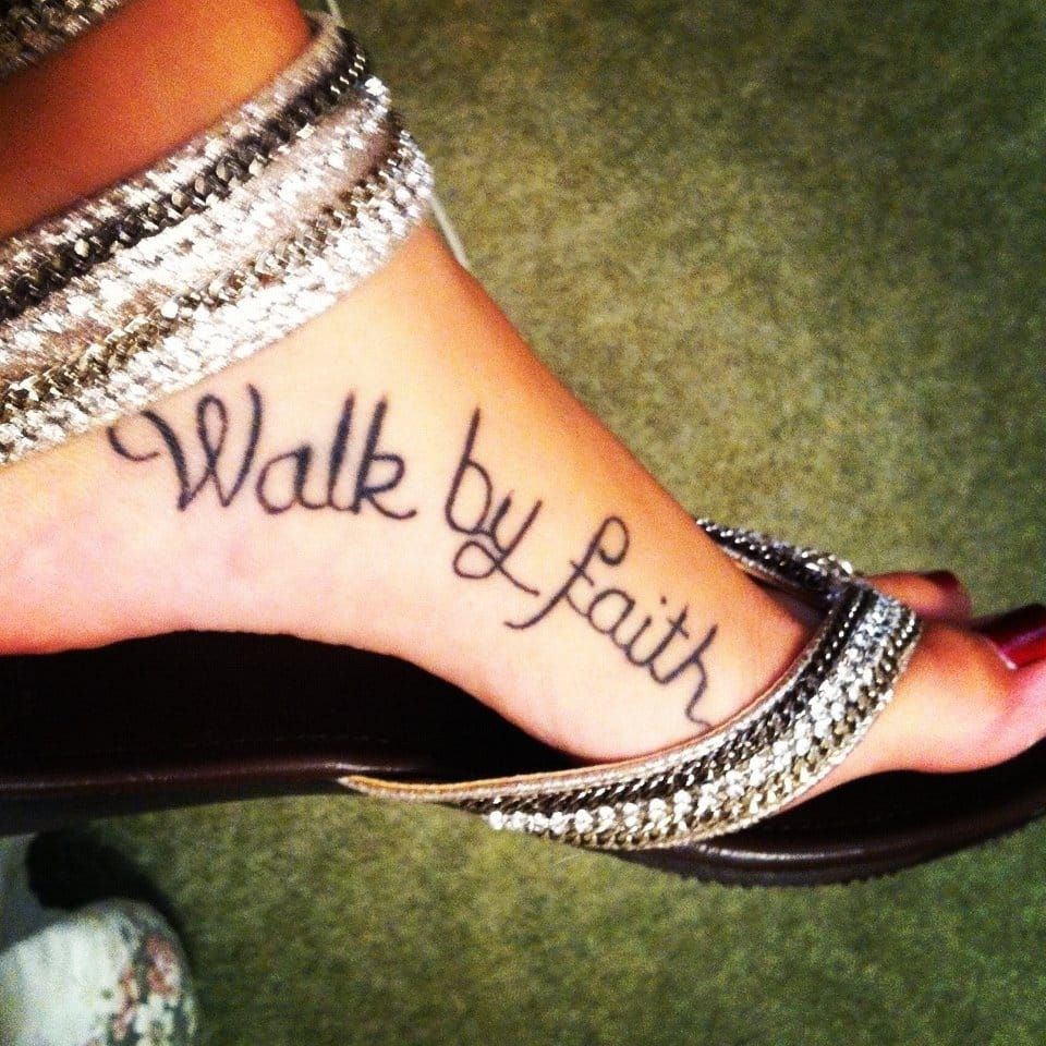 Pretty much the perfect spot for this tattoo based on 2 Corinthians 5:7. Foot tattoos are no joke so I'm sure the experience was a solid reminder to keep the faith.