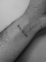 Born to die tattoo