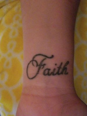 "Faith" first tattoo