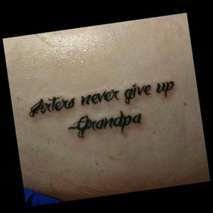 Arter's (its my last name) never give up~grandpa#4