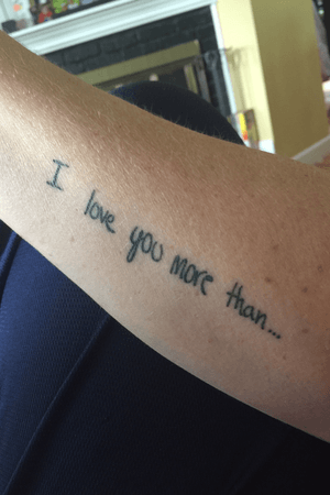 Mom & daughter tats done in each others handwriting. 