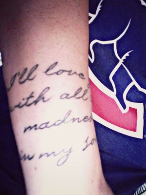 I'll love you with all the madness in my soul! Tattoo by Meme #madlove #lovehim #quotes 