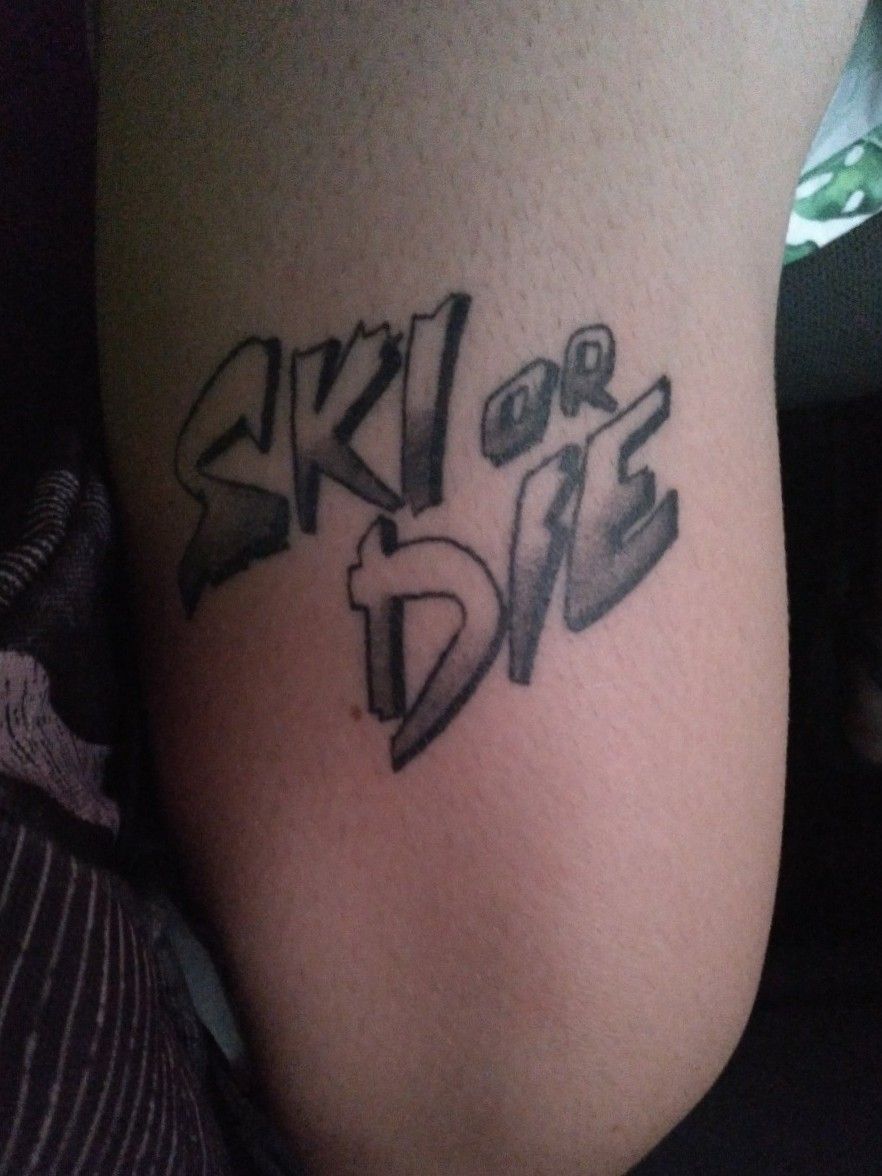 ski or die tattoo