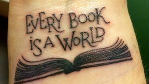 It's not mine but:EVERY BOOK IS A WORLD 🌍