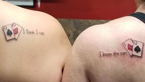 Mommy and Me tattoo. We play pinochle together. 