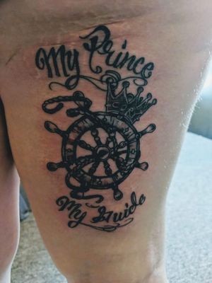 Back of right thigh. "My Prince My Guide" with my youngest son's name (Cory). 