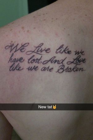 #deepmeaning #quotetattoo #parkwaydrive 