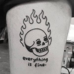 Tattoo by Mr.Heggie #MrHeggie #ignorantstyletattoos #ignorantstyletattoo #ignorantstyle #ignoranttattoo #ignorant #skull #death #fire #text #quote #minimal #linework #simple