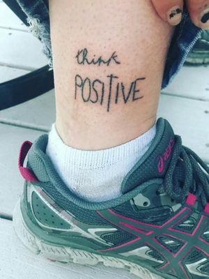 A handpoked piece I got to do on a very good friend of mine. In order to stay strong... Think positive. #HandPokeTattoo  #BlackInk #AnkleTattoo #StickNPoke 