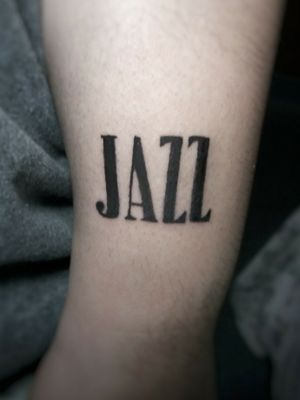 #jazz #jazztattoo #tattooapprentice #tattoo #tat #music #leterringtattoo #letras #letering #buenosaires #buenosairestattoo #westside #font #fonttattoos 