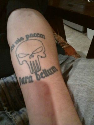 A year & a half ago I got my first tattoo. The Punisher Skull surrounded by "Si vis pacem para bellum" Latin for "If you want peace, prepare for war" I've lived my whole life by this. Enlisted in the Marine Corps with this mindset. I will continue to live my life by this.