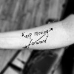 Tattoo: Keep Moving Forward Location: Forearm Ink: Fusion, Intenze Needles: Helios