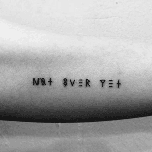 ‘Not Ever Yet ‘Words 