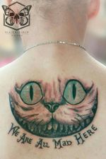 "We are all mad here" - Cheshire Cat Tattoo