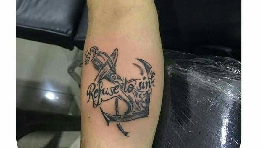 Ironbuzz Tattoos  An Anchor with the words Refuse to sink is a firm sign  of hope to hold on to It means that an individual will not let a struggle  become