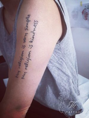 "My religion is very simple. My religion is kindness" Dalai Lama. #thtattoo #tatuaje #tatuajebucuresti #salontatuajebucuresti #quotes #tattoooftheday #lettering #words #tattoodo #inkedgirl 