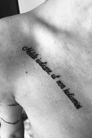 #tattoo #write #noliteiudicareutnoniudicemini #ink #blackink