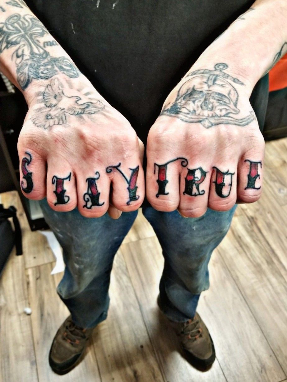 Stay True  Hand and finger tattoos Knuckle tattoos Finger tattoos