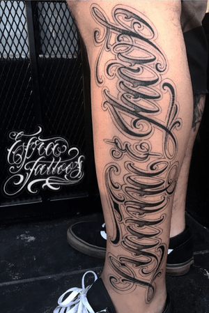 Script tattoo. To schedule a appoinment message me EFRASINK87@YAHOO.COM 