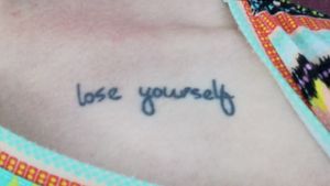 “lose yourself“