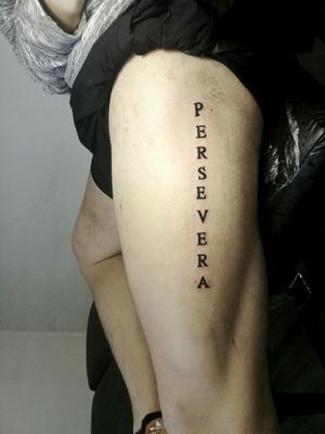 Persevera. Black phrase tattoo. Gothic letters.