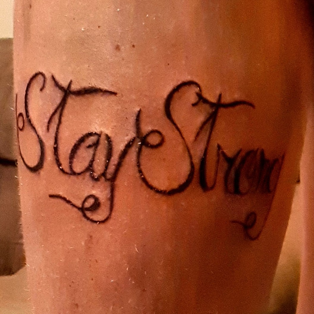 Tattoo uploaded by Andrea TK • Stay strong. Only 9rl. • Tattoodo Tattoo uploaded by Andrea TK • Stay strong. Only 9rl. • Tattoodo