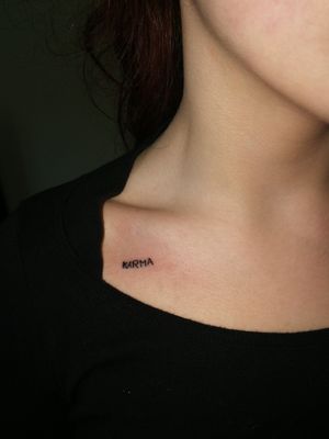 Tattoo uploaded by Cata Iancu • #tinytattoo #karma #collarbone #lettering •  Tattoodo