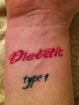 Diabetic alert tattoo.Working on construction sites, jewelry isn't permitted.Tattoo # 2