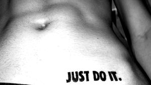 JUST DO IT.