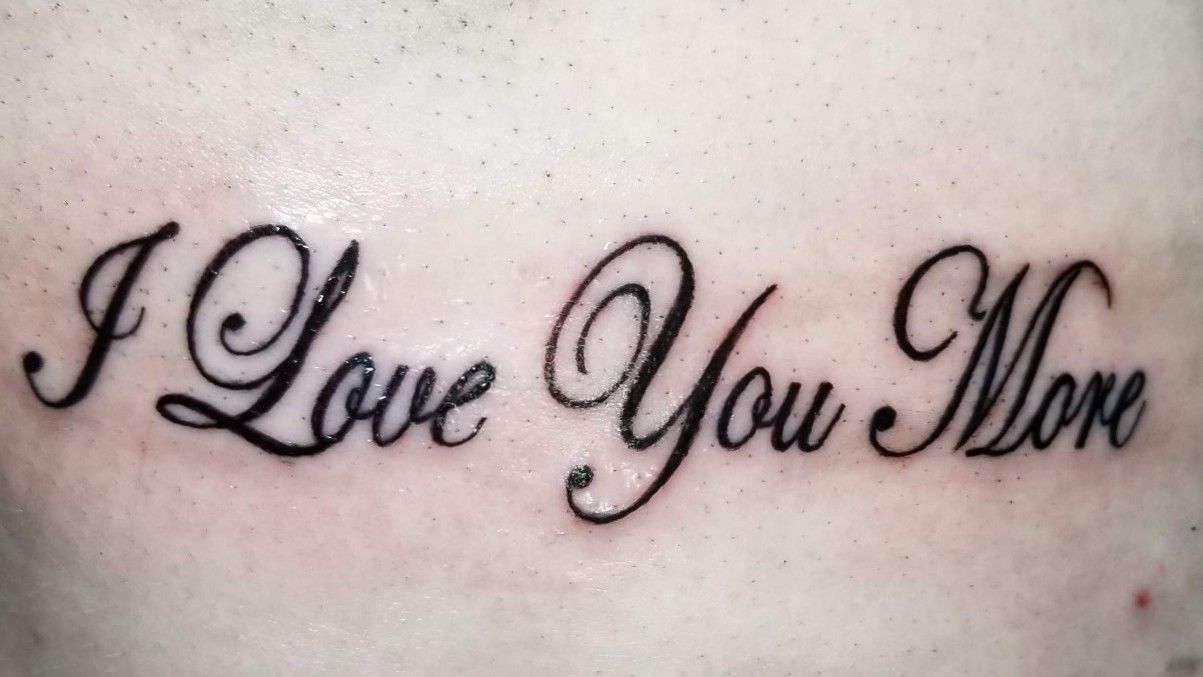 Matching love you and love you more tattoos