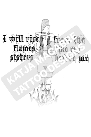 My design for my shin tattoo! A witch, naked and being burnt at the stake. As the flames lick at her legs, she shouts “i will rise from the flames, like my sisters before me!” The tattoo was drawn and conceptualised by me. 
