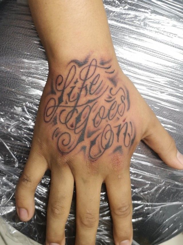19 Life goes on hand tattoo for men ideas  hand tattoos tattoos hand  tattoos for guys