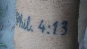 My 2nd tattoo. #phil413 #bibleverse #ttown 