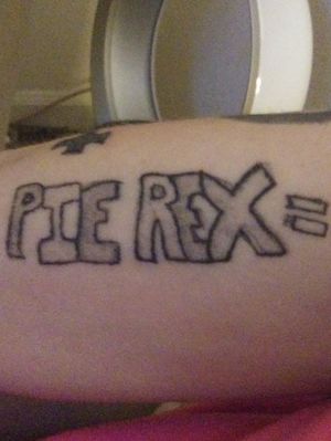 PIE REX = isnt fully finished but looks damn good for now