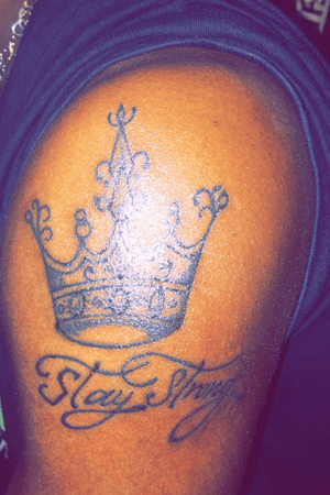 Crown Tattoos With lettering #StayStrong 