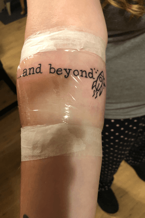 To infinity and beyond. Best friend tattoos me and my friend got together.
