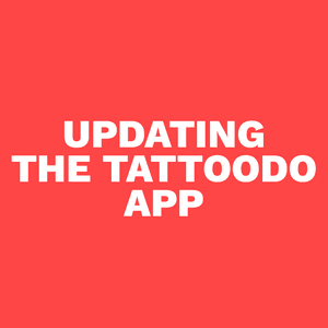 We are consistently working hard to update the platform based on your feedback. Make sure when they are available, to update your app ASAP. That way, you'll have access to all of our latest features and fixes! 
#tattoodosupport #support #help #tattoodoapp #update