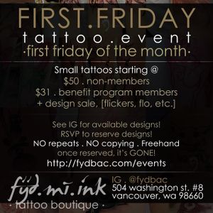 First Friday . TATTOO EVENTInfo + RSVP: http://fydbac.com/events