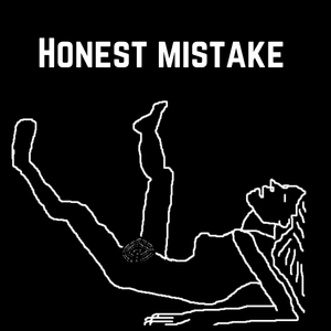 Honest mistake