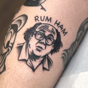 Rum Ham, Danny DeVito from its always sunny in Philadelphia aka Frank Reynolds 