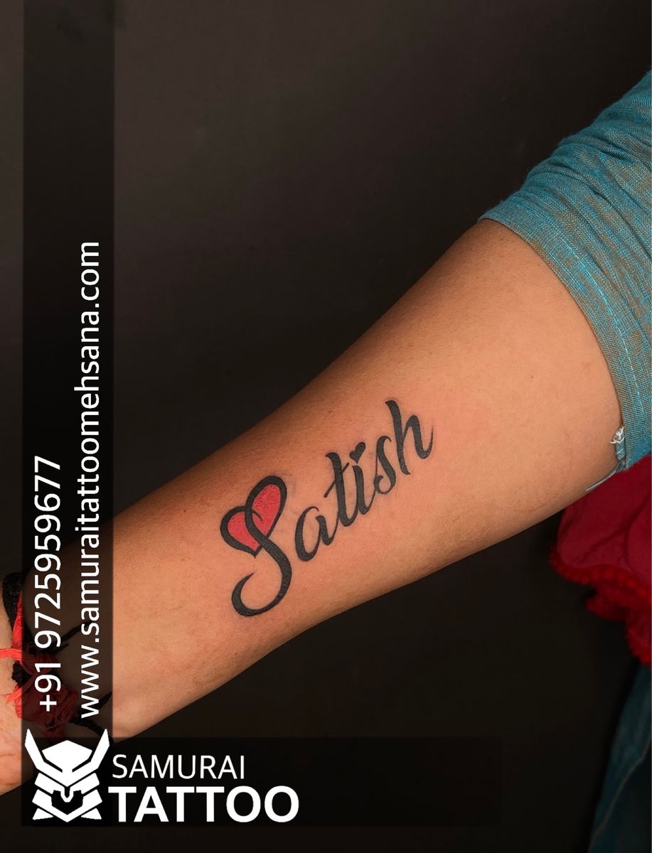 Tattoo uploaded by Samurai Tattoo mehsana • Satish name tattoo |Satish ...