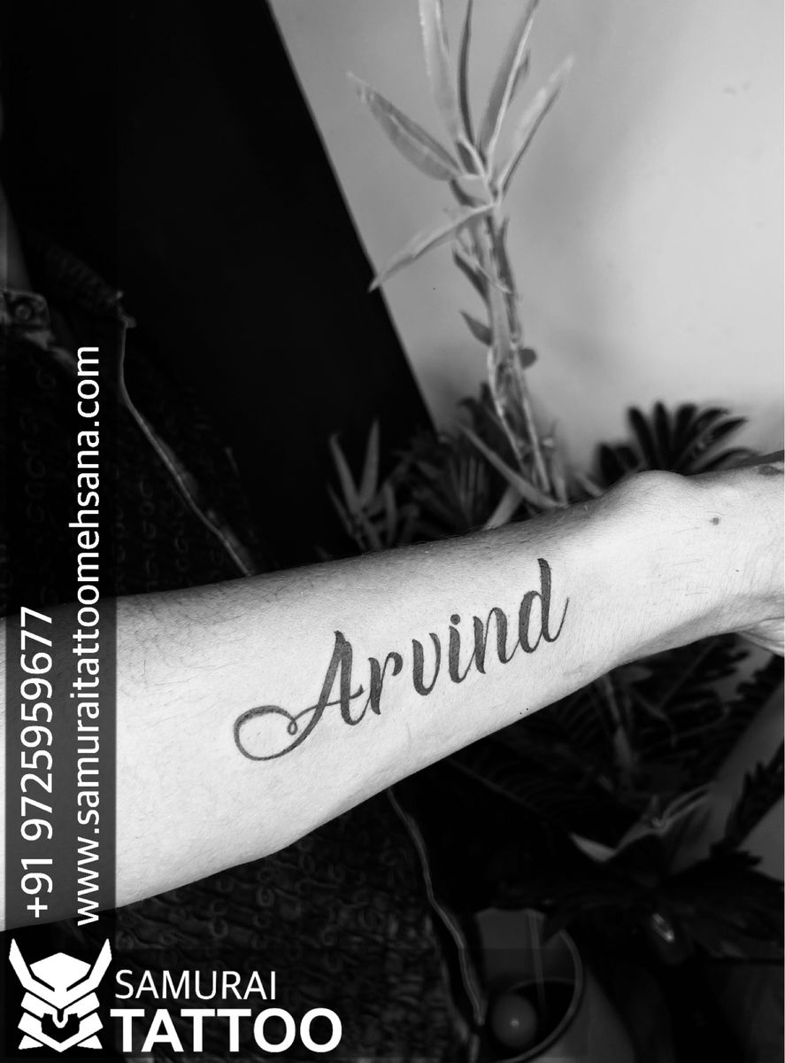 Tattoo Uploaded By Samurai Tattoo Mehsana Arvind Name Tattoo Arvind 