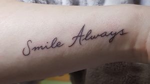 Smile Always, because I am worthy of who I am. Shop: Dragon Tattoo Eindhoven. Artist: Jamy Bonte