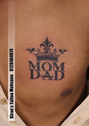 mom dad tattoo | dad tattoo | chest tattoo | crown tattoo