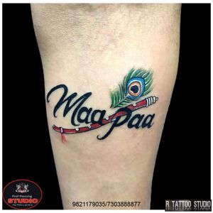 Maa Paa tattoo with peacock feather and flute..#om #maa #paa #peacock #feather #flute #maapaa #maapaatattoo #omtattoo #peacockfeather #peacockfeathertattoo #feathertattoo #flutetattoo #krishna #krishnatattoo #love ##tattoo #tattooed #tattooing #ink #inked #rtattoo #rtattoos #rtattoostudio #ghatkopar #ghatkoparwest #mumbai #india
