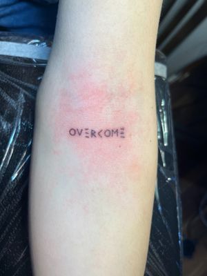 Overcome #fineline #smalllettering #handdrawn #tattooideas 