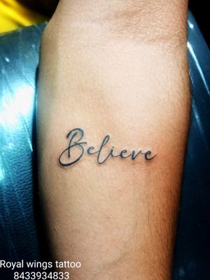 Believe word tattoo on inner forearm...Tattoo done by @satishmandhare at royal wings tattoo studio mumbai...#tattoo #tattoos #tattooed #ink #inked #tattoodo #art #artist #artlife #artistforlife #royal #wings#royalwings #royalwingstattoo